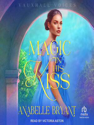 cover image of Magic in His Kiss